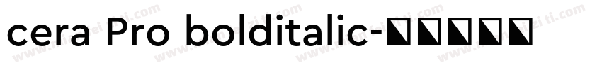 cera Pro bolditalic字体转换